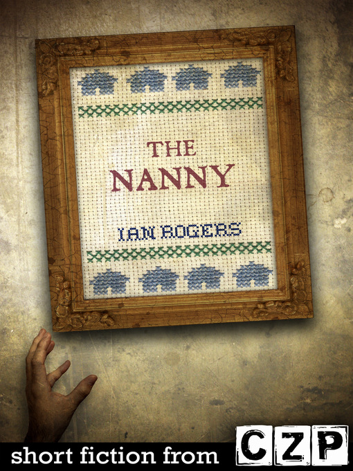 Title details for The Nanny by Ian Rogers - Available
